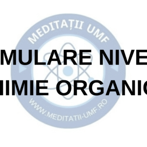 Testare nivel chimie organică - simulare examen