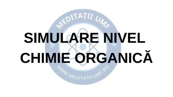 Testare nivel chimie organică - simulare examen